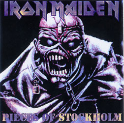 Front cover of Iron Maiden - Pieces Of Stockholm