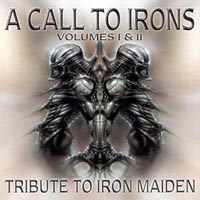 Cover of A Call to Irons: A Tribute to Iron Maiden, Volumes 1 and 2